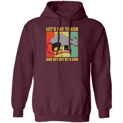 Retro Opossum Let's Eat Trash Pullover Hoodie