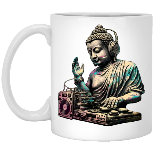 Buddha Gift, Best Buddha, Buddha Do DJ, Buddha Is A DJ, Buddha Lover, Love Music White Mug