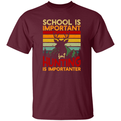 Hunting Lover, School Is Important, But Hunting Is Importanter