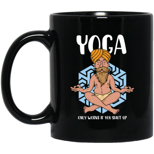 Yoga Only Works If You Shut Up, Funny Yoga