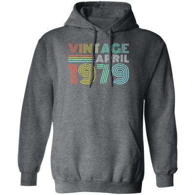 Birthday Gift Vintage April 1979 Forty Years Pullover Hoodie