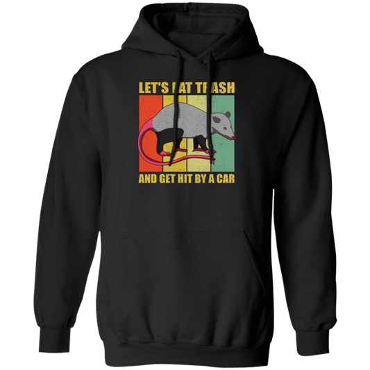 Retro Opossum Let's Eat Trash Pullover Hoodie