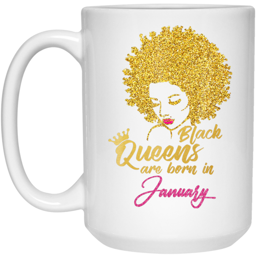 Black Queens Are Born In January Birthday for Women White Mug