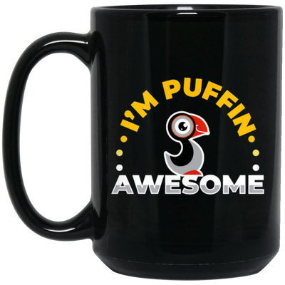 I Am Puffin Awesome Bird Ornithologist Black Mug