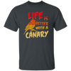 Canary Bird Life Is Better With A Fashionable Bird Vintage Unisex T-Shirt