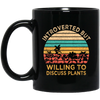 Retro Introverted But Willing To Discuss Plants Gift Black Mug