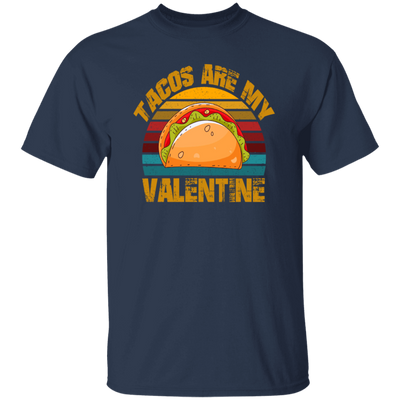 Tacos Are My Valentine, Funny Valentine