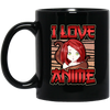 I Love Anime Saying Otaku Weeb, Anime Fan Black Mug