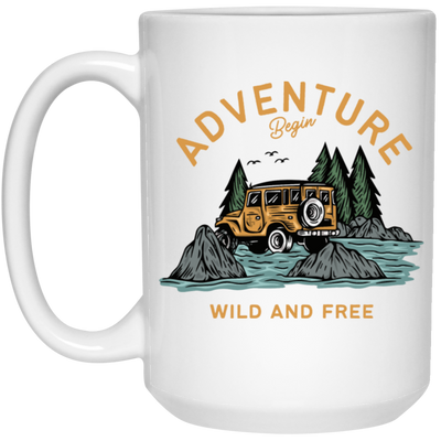 Love To Adventure, Begin To Adventure, Wild And Free, Mountain And Sea White Mug