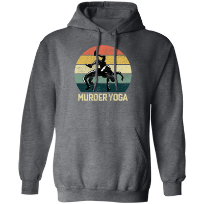 Funny Wrestling Brazilian Jiu-jitsu Murder Yoga Martial Arts Vintage Sportsmen Pullover Hoodie