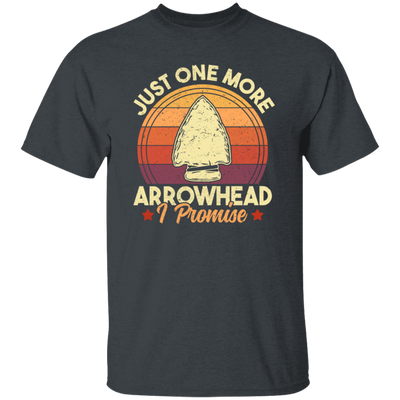 Funny Arrowhead, Just One More Arrowhead, I Promise That, Retro Arrowhead Unisex T-Shirt