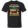 Retro Never Underestimate Grandma With A Dachshund Gift