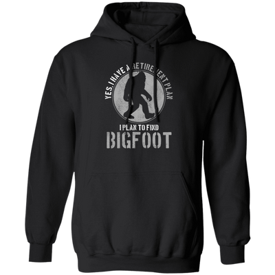 Bigfoot Hunter - Retirement Plan Funny Gift