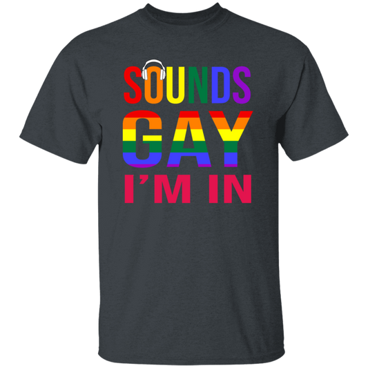 Make a bold statement with this Sounds Gay Im In Funny Gay LGBT Pride Rainbow Unisex T-Shirt. Show your support with a vibrantly printed rainbow design, perfect for celebrating pride and all of its colors. Crafted from lightweight material, it makes a great gift for friends and family.