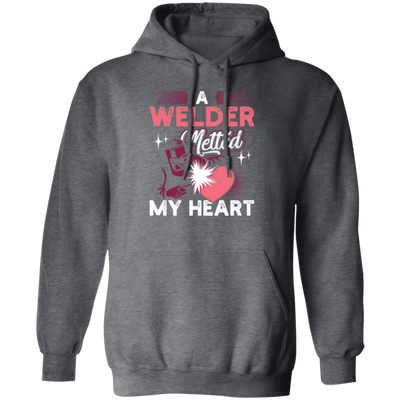 Love Welder, A Welder Melted My Heart, Gift For Melting Lover