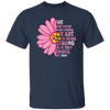 Cancer Awareness Gift, Breast Cancer Awareness, Healing Cancer, Be Strong Unisex T-Shirt