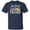 Tacos Jiu Jitsu For Bjj Funny Gift White Gift