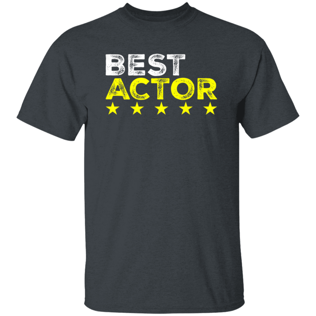 Best Actor Shirt Cool Profession, Cool Sayings