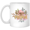 Blessed Mama, Love Blessed Mama, Flower Gift For Mom, Love Mama White Mug