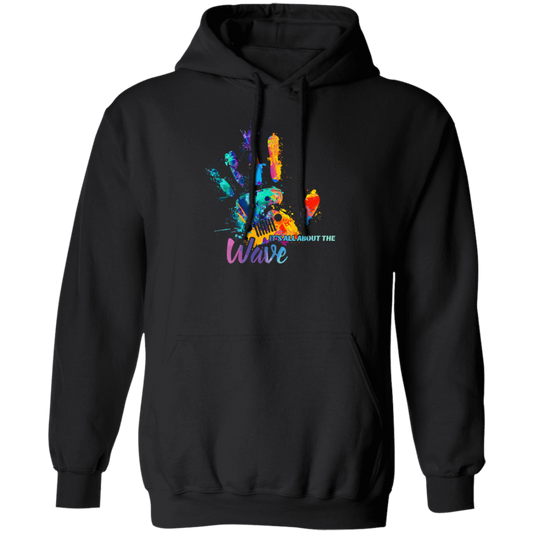 It's All About Wave Jeep Hand Wave Pullover Hoodie