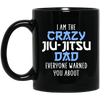 Crazy Jiu-Jitsu Dad, Jiu-Jitsu Fighter, Jiu-Jitsu Gift