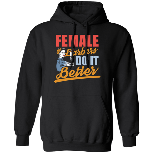 Design For A Female, Female Barber Do It Better Gift