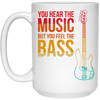 Bass Players Are The Sexiest Retro You Hear The Music But You Feel The Bass Vintage White Mug