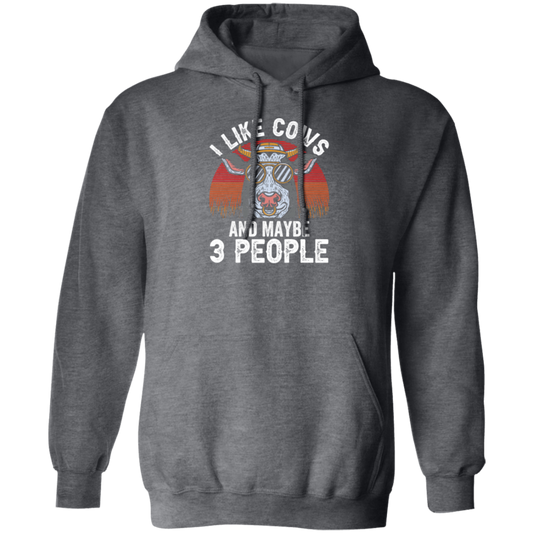 Love Cow, I Like Cow And Maybe 3 People, Just Cow, Retro Cow, Best Cow Ever Pullover Hoodie