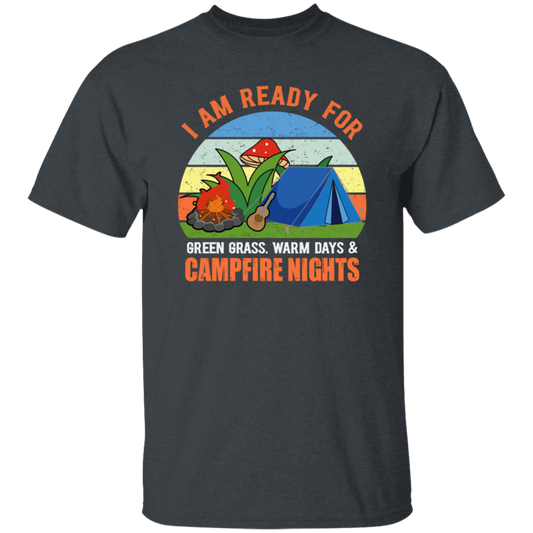 I Am Ready For Campfire, Funny Camping