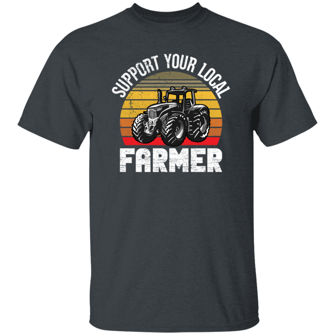 Farming Love Gift, Support Your Local Farmer, Best Farmer Lover, Retro Farm Gift Unisex T-Shirt