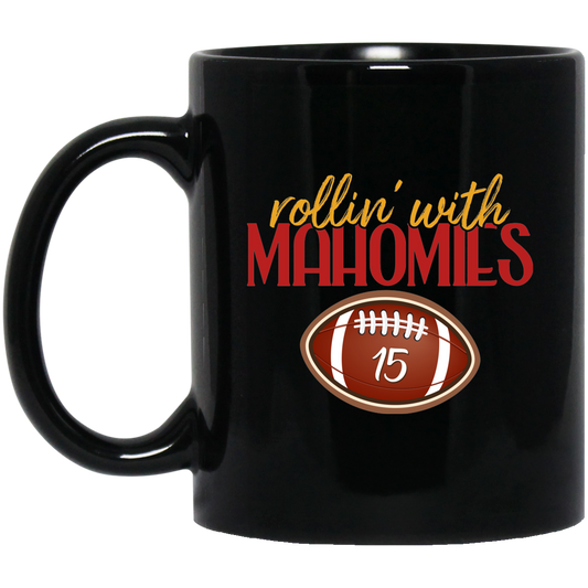 Rollin With Mahomies, Love Rugby Sport, My Love Is Mahomies Black Mug