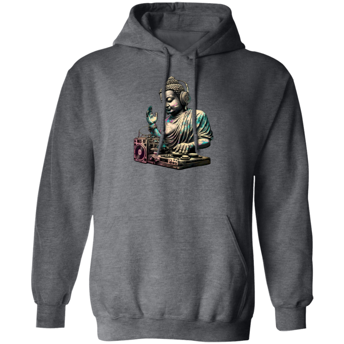 Buddha Gift, Best Buddha, Buddha Do DJ, Buddha Is A DJ, Buddha Lover, Love Music Pullover Hoodie