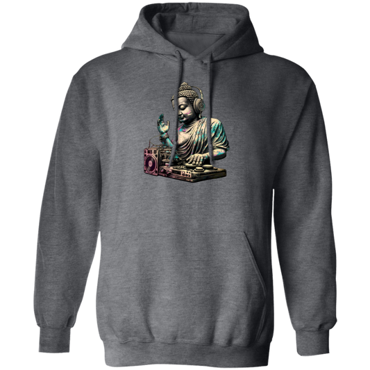 Buddha Gift, Best Buddha, Buddha Do DJ, Buddha Is A DJ, Buddha Lover, Love Music Pullover Hoodie