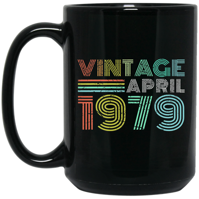 Birthday Gift Vintage April 1979 Forty Years Black Mug