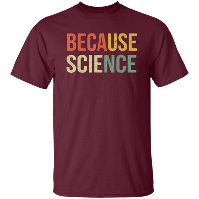 Funny Science Biology Physics Teacher Because Science