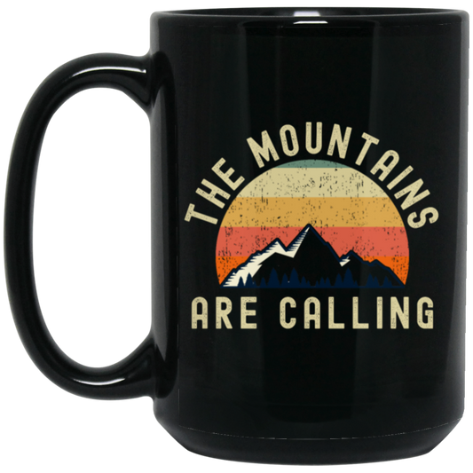 The Mountains Are Calling Hiking