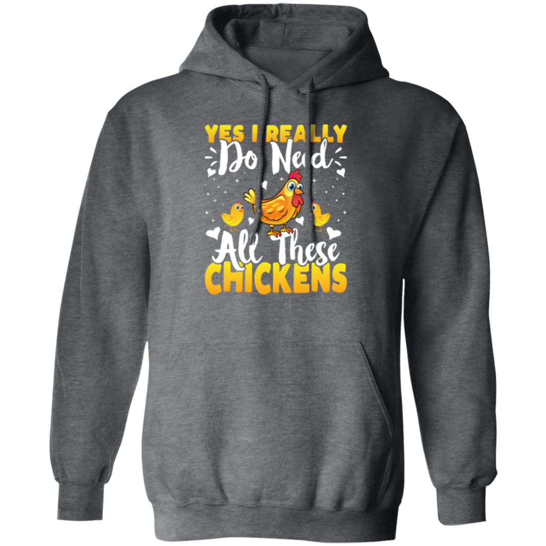 Love Chickens, Yes I Really Do Need All These Chickens