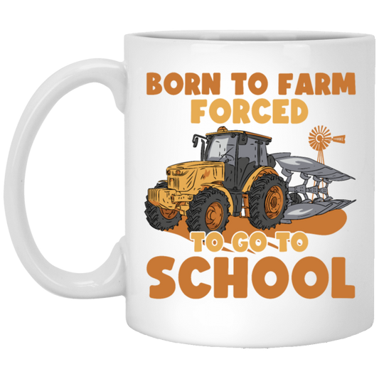 Truck Lover Born To Farm Forced To Go To School Farming Lover