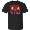 My Baseball Gift, Baseball Dad, I Always Teach My Kids To Hit And Steat, Love Baseball Unisex T-Shirt