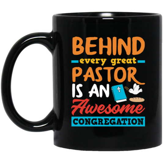 This Behind Every Great Pastor Is An Awesome, Congregation Love mug is the perfect gift for your favorite pastor. Show them your appreciation and love for the great things they do by giving them this unique mug. Its sturdy ceramic construction ensures that your message of gratitude will last a lifetime.