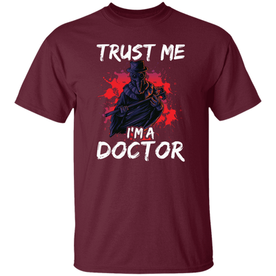 I Am A Doctor, Trust Me Please, Horror Plague Doctor, Film For Festival Unisex T-Shirt