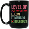 Level Of Awesomeness Bulldogs, Love Bulldogs Gift