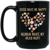 Love Dogs Gift, Dog Make Me Happy, Human Make My Head Hurt Black Mug
