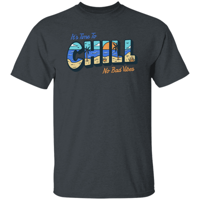 It Is Time To Chill No Bad Vibes Hawaii Lover