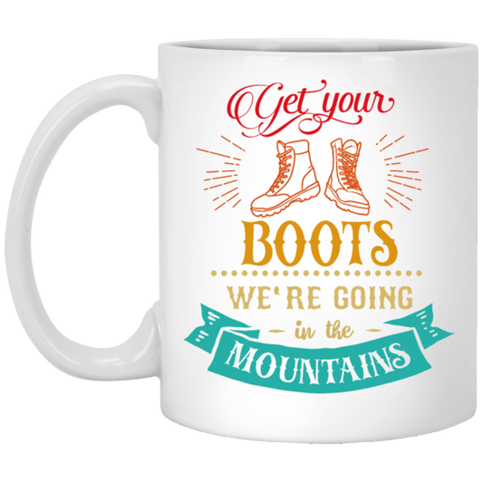 Get Your Boots, We Are Going In The Mountains, Camp Retro Boots