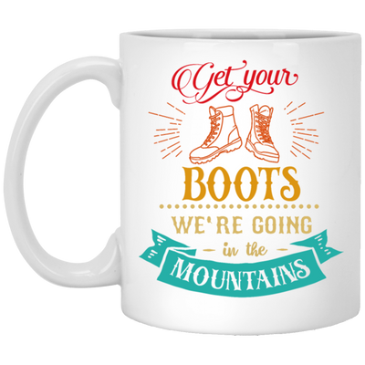 Get Your Boots, We Are Going In The Mountains, Camp Retro Boots