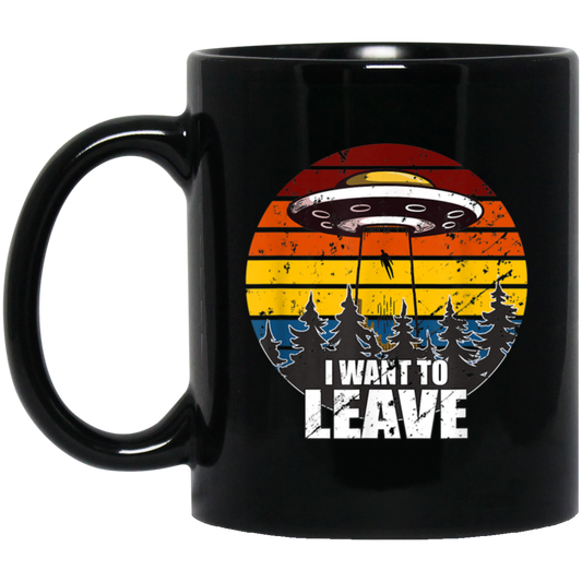 Retro I Want to Leave Vintage Sunset Alien UFO