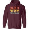 Father Day Gift, Daddy Of A Princess, Lovely Daddy Gift, Gift For Dad Pullover Hoodie