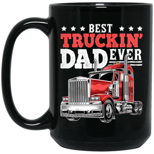 Truck Lover, Best Truckin Dad Ever, Love Truckin In Vintage, Dad Gift Black Mug