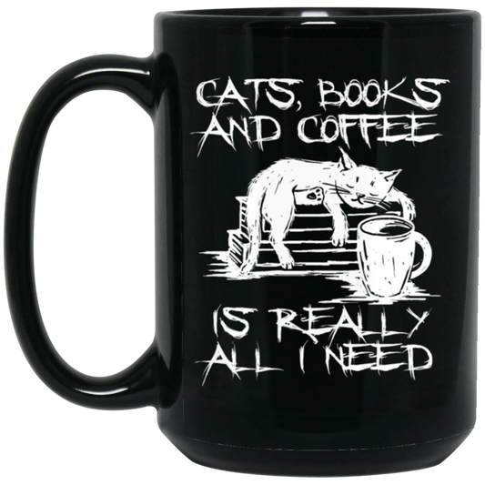 Cats, Books and Coffee Is All I Need Gift